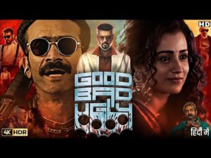 Good Bad Ugly Full Movie in Hindi Dubbed 2025 | Ajith Kumar | Trisha K | Arjun Das | Review & Facts