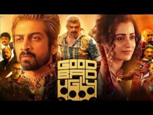 Good Bad Ugly Full Movie In Hindi Dubbed | Ajith Kumar | Arjun Das | Trisha K | Review & Facts